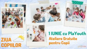 1 iunie cu PlaYouth - Ateliere gratuite pentru copii @ Ludoteca PlaYouth