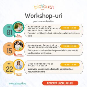 Pachet workshop-uri pentru cadre didactice