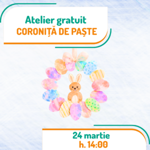Atelier gratuit - Coroniță de Paște